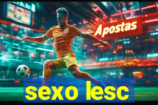 sexo lesc